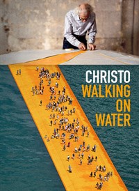 Christo: Walking on Water (Originalfassung) (Mit Untertiteln)