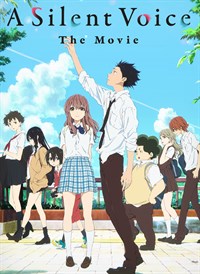 A Silent Voice - The Movie