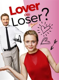 Lover ou loser ?