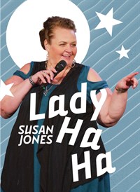 Susan Jones: Lady Ha Ha