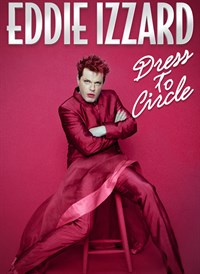 Eddie Izzard: Dress to Circle
