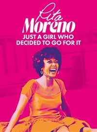 Rita Moreno: Just a Girl Who Decided to Go For It