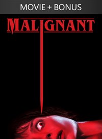 Malignant + Bonus