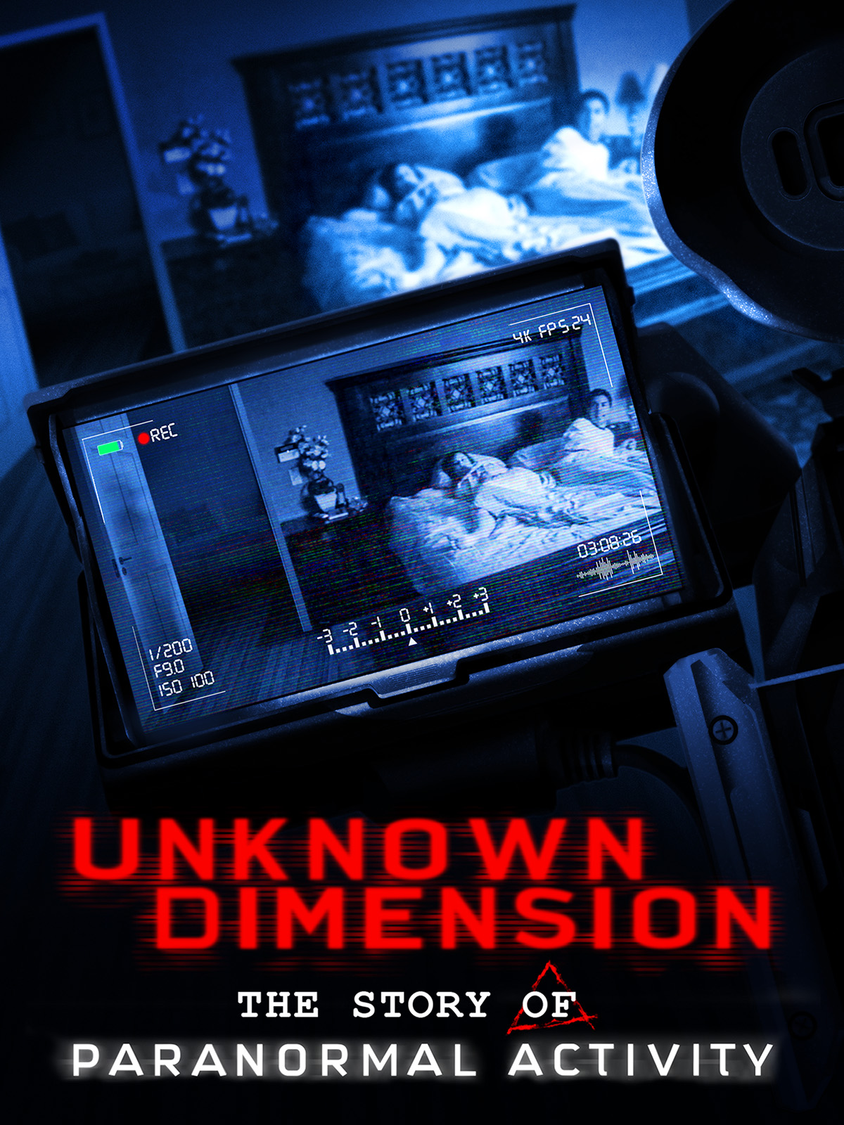 Unknown Dimension: The Story of Paranormal Activity