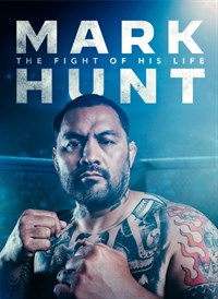 Mark Hunt: The Fight Of His Life