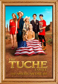 The Tuche Family: The American Dream