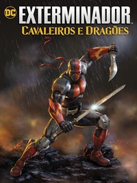 Exterminador: Cavaleiros e Dragões
