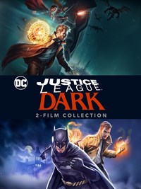 Justice League Dark 2-Film Collection