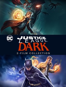 Buy Justice League Dark 2-Film Collection from Microsoft.com