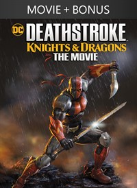Deathstroke: Knights & Dragons + Bonus