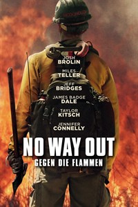 No Way Out: Gegen die Flammen