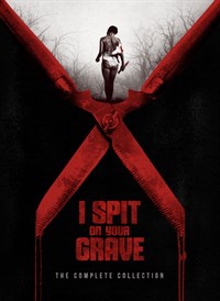 I Spit on Your Grave - The Complete Collection
