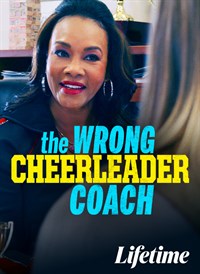 The Wrong Cheerleader Coach
