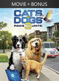 Cats & Dogs 3: Paws Unite! + Bonus