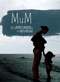 MuM: Misunderstandings of Miscarriage