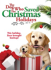 Dog Who Saved Christmas Holidays