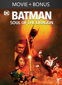 Batman: Soul of the Dragon + Bonus