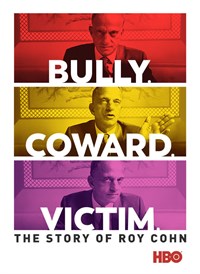 Bully Coward Victim: The Story of Roy Cohn