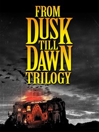 From Dusk Till Dawn 3-Movie Collection