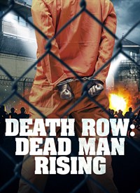 Death Row: Dead Man Rising