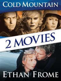 Cold Mountain/ Ethan Frome 2-Movie Collection