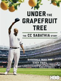 Under the Grapefruit Tree: The CC Sabathia Story