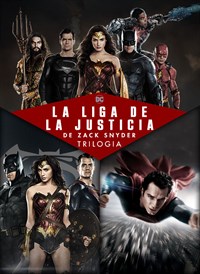 La Liga de la Justicia de Zack Snyder Trilogia