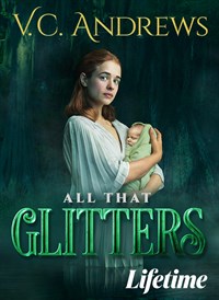 VC Andrews' All That Glitters