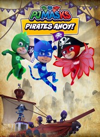 PJ Masks, Pirates Ahoy!
