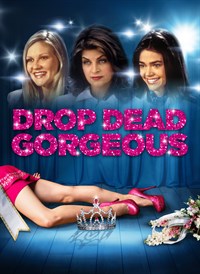 Drop Dead Gorgeous