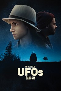 On The Trail of UFOS: Dark Sky
