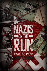 Nazi's on the Run: The Fall