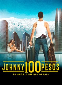 Johnny 100 Pesos - 20 Anos E Um Dia Depois