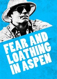 Fear And Loathing In Aspen