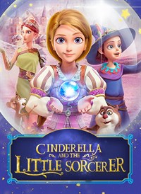 Cinderella & The Little Sorcerer