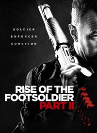 Rise Of The Footsoldier Part II