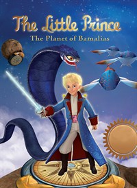 The Little Prince: Planet of the Bamalias