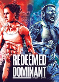 The Redeemed and the Dominant: Fittest on Earth