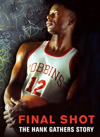 Final Shot: The Hank Gathers Story '93