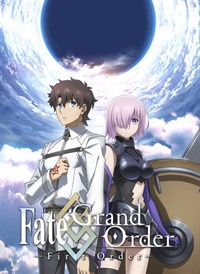 Fate/grand Order - First Order