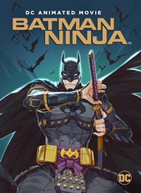 Batman: Ninja -  (English Subtitles on Original Japanese Audio)