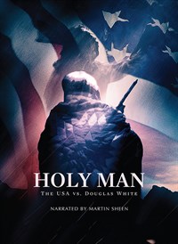 Holy Man: The USA vs. Douglas White
