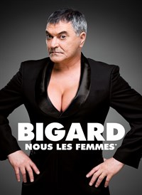 Jean-Marie Bigard - Nous Les Femmes
