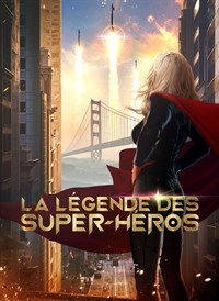 La Légende des super-héros