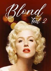 Blond - Teil 2