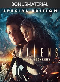 Aliens - Die Rückkehr + Bonus Content