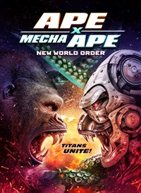 Ape x Mecha Ape: New World Order