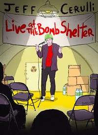 Jeff Cerulli: Live At The Bomb Shelter