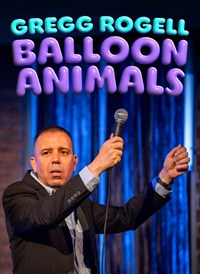 Gregg Rogell: Balloon Animals