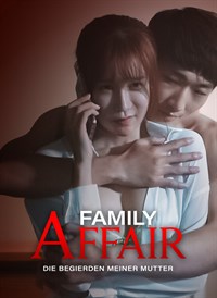 Family Affair: Die Begierden meiner Mutter